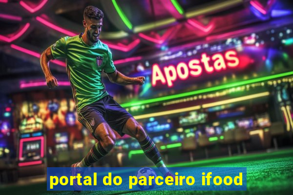 portal do parceiro ifood